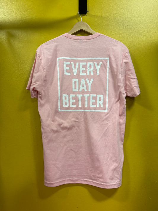 LIGHT PINK "better " TEE