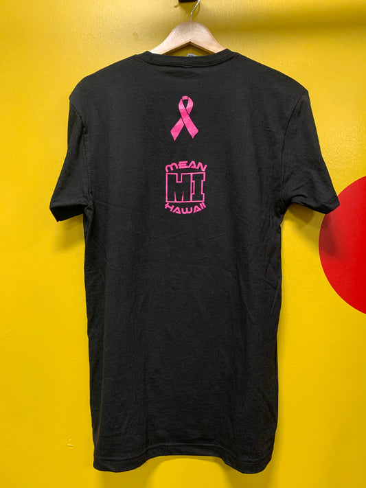 BREAST CANCER AWARENESS : BLK/pink "better " tee collab @meanhawaii 🩷