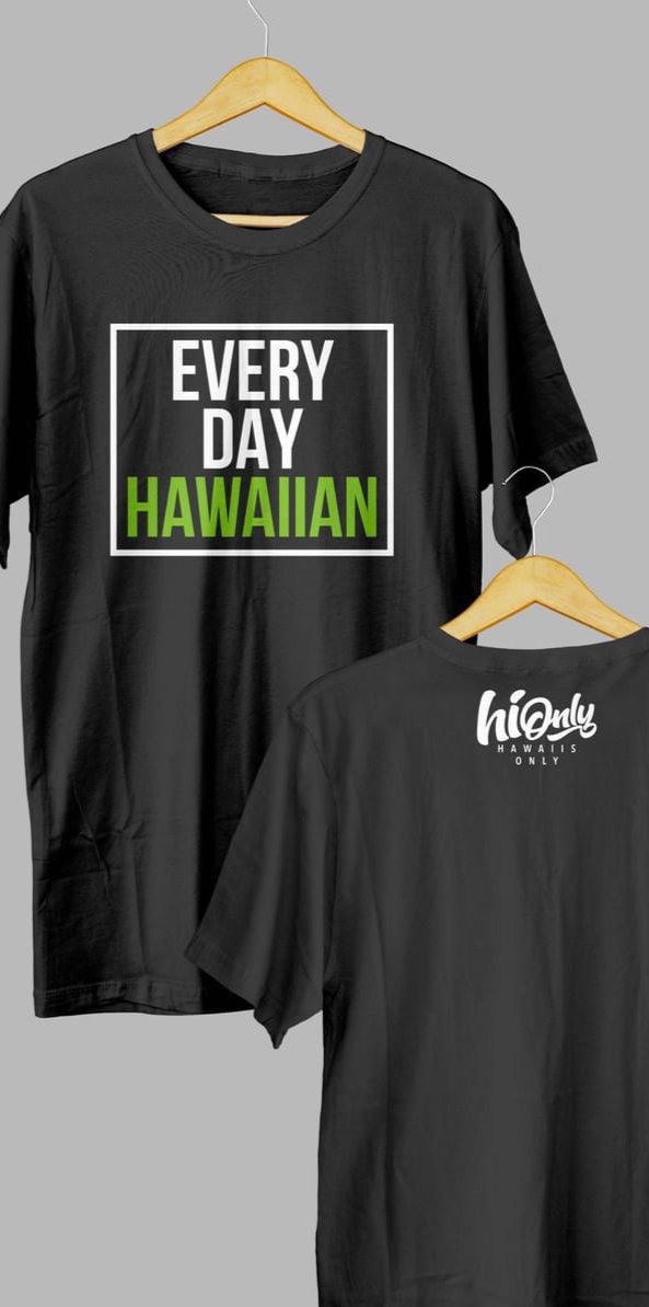 EVERY DAY HAWAIIAN (collab with Hawaii's Only)