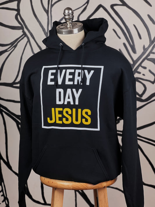 EVERY DAY JESUS HOODIE