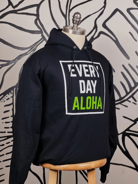 EVERY DAY ALOHA HOODIE