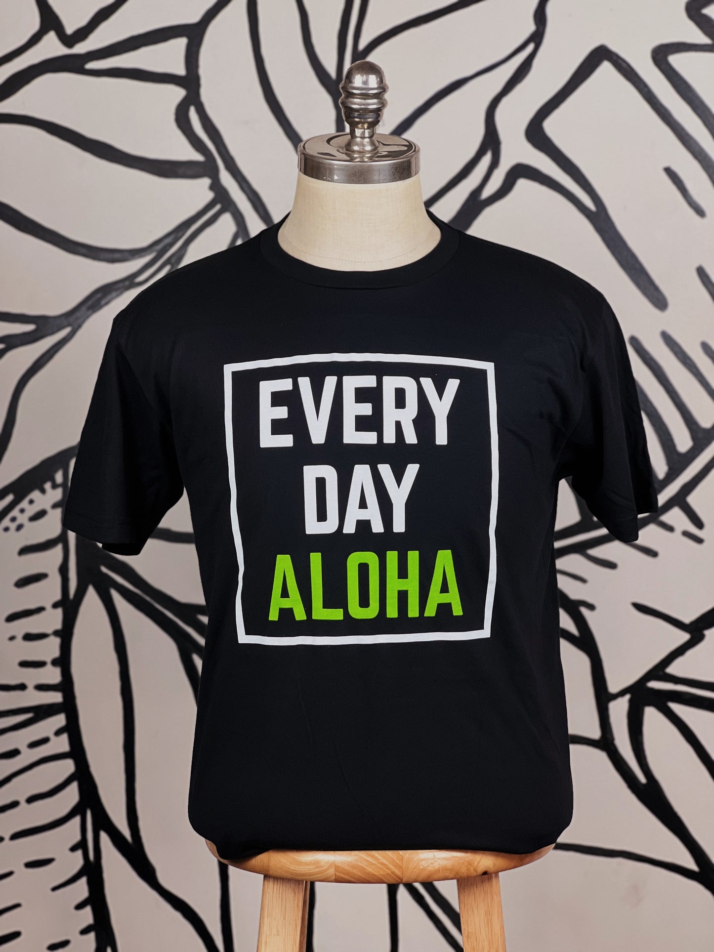 EVERY DAY ALOHA Tee