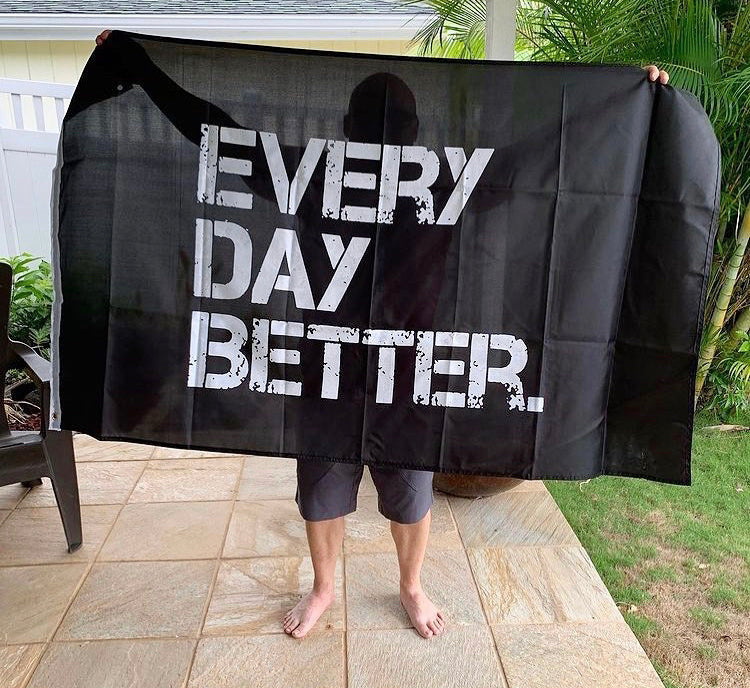 EVERY DAY BETTER FLAG
