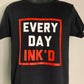 EVERY DAY INK'D TEE
