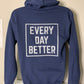 NAVY "better" HOODIE