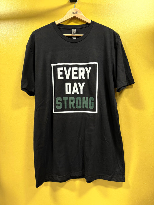 EVERY DAY STRONG TEE