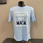 EVERY DAY WA'A  (dri fit)