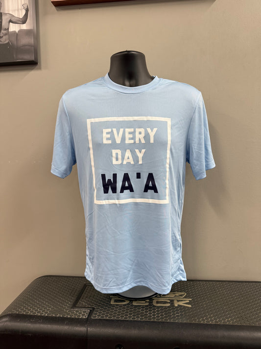 EVERY DAY WA'A  (dri fit)
