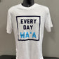 EVERY DAY WA'A  (dri fit)
