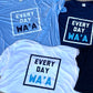 EVERY DAY WA'A  (dri fit)