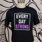 Every Day STRONG "beat cancer" TEE