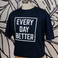 Dark Navy w/ White Every Day Better Box Logo Tee