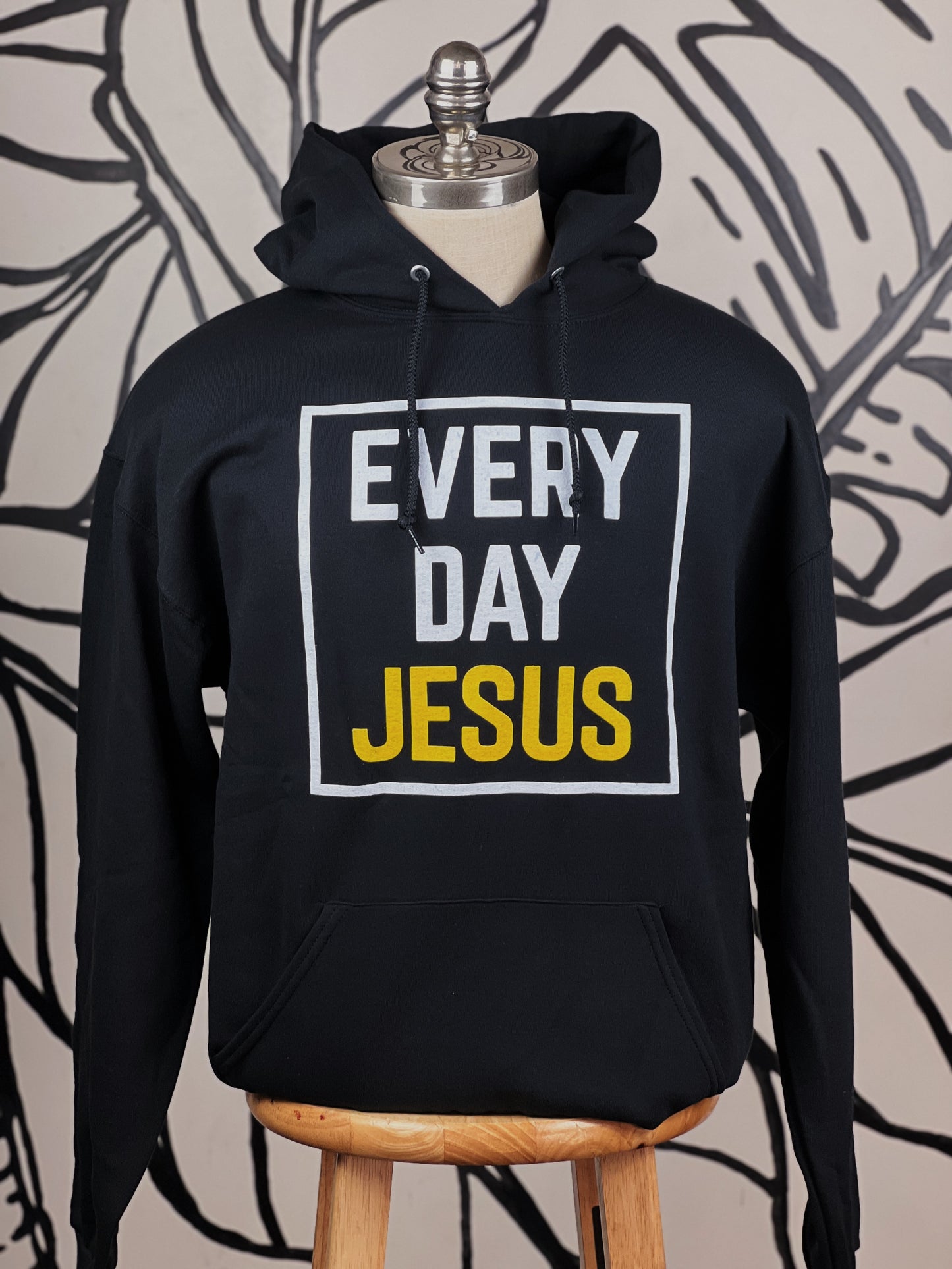 Every Day JESUS Hoodie