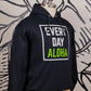 EVERY DAY ALOHA Hoodie my