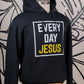 Every Day JESUS Hoodie