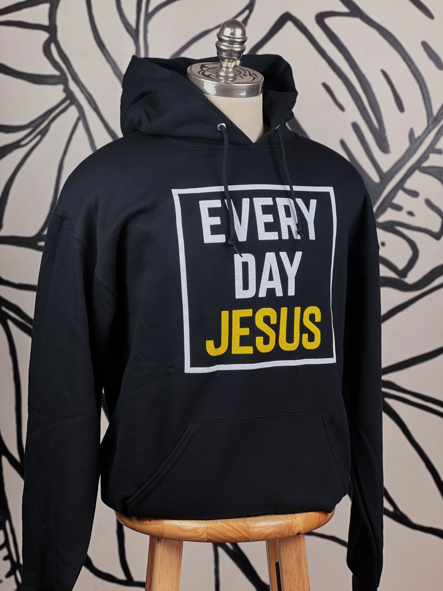 Every Day JESUS Hoodie